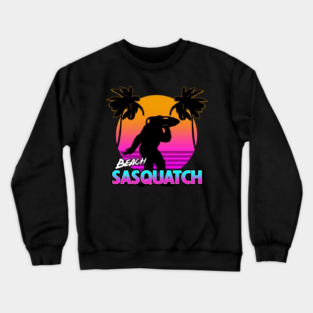 Beach Sasquatch Funny Bigfoot 80's Retro Rad Summer Beach Spring Break Meme Crewneck Sweatshirt by BoggsNicolas